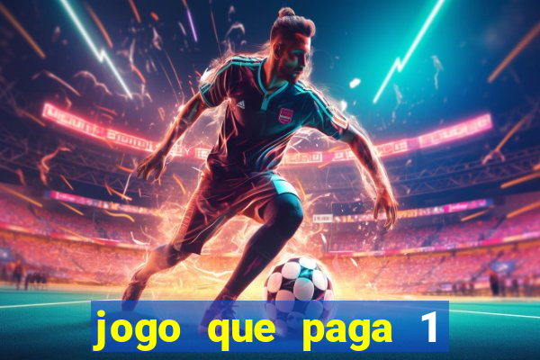 jogo que paga 1 real no pix